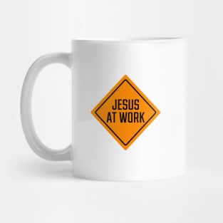 Jesus At Work Funny Road Sign Mug